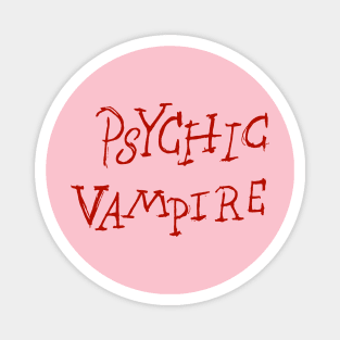 psychic vampire Magnet